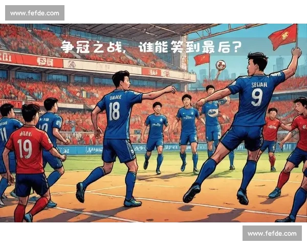 聚焦季后形势球队争夺白热化赛程走向与晋级前景解析关键战役胜负影响